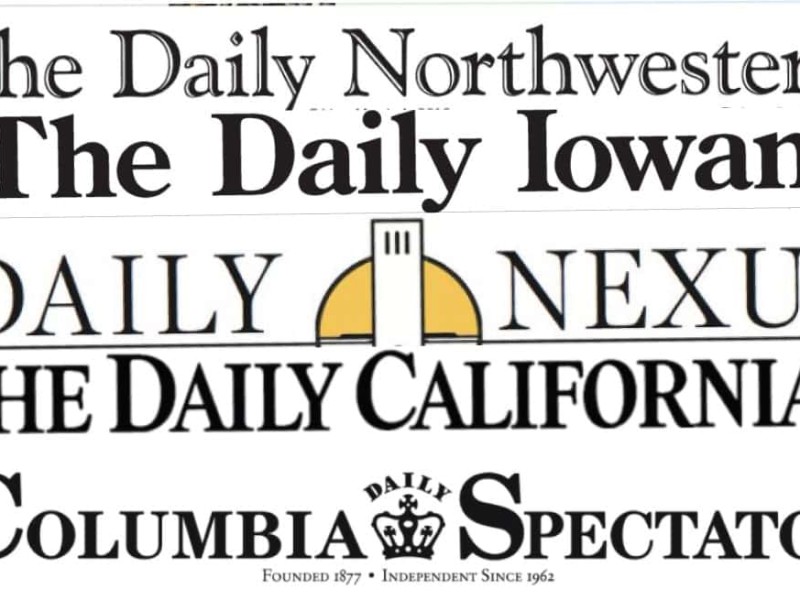 A collage of student newspaper logos. From the top to bottom: The Daily Northwestern, The Daily Iowan, Daily Nexus, The Daily Californian, Columbia Spectator.