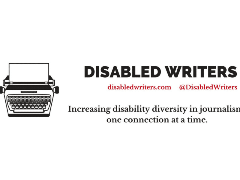 Disabled Writers logo on a white background. Reads: Disabled writers. Disabled writers dot com. at disabled writers. Increasing disability diversity in journalism, one connection at a time. Also features a black typewriter icon.
