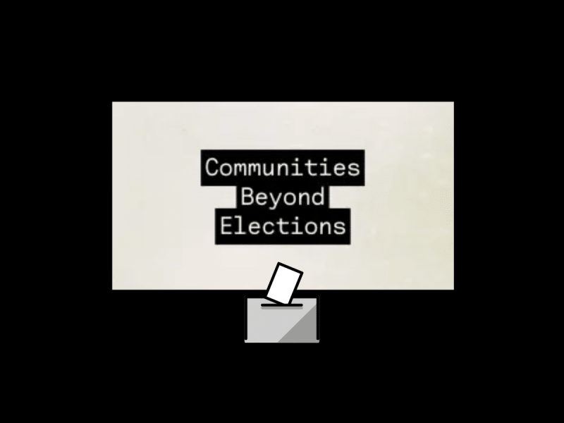 The words "Communities Beyond Elections" are highlighted in black on an off-white text box. A ballot box vector sits below the box and both items are on a black background.