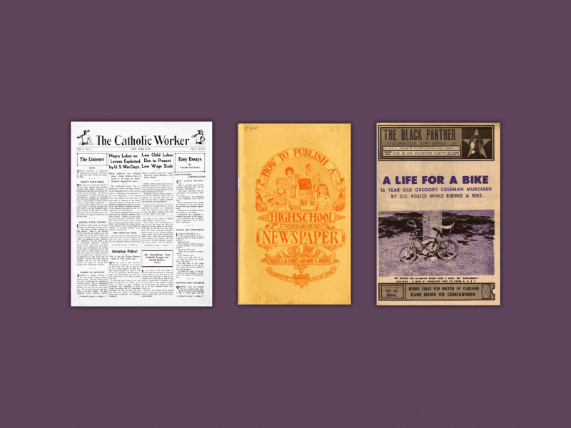 From left to right, screencaps of front pages of people-powered media: The Catholic Worker, How to Publish a High School Underground Newspaper, and The Black Panther Party Newspaper.