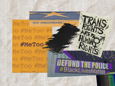 A collage of five images placed atop a faded, yellowed newspaper background. A scattered image of a turned-off iPhone sits center and is surrounded by four images: a block of hashtags stating #MeToo, with the central #MeToo bolded for emphasis; a photo of graffiti at Black Lives Matter Plaza that states “not enough!”; a sticker that reads Trans Rights Are Human Rights; and a negative of a sticker on a stop sign that reads Defund The Police #BlackLivesMatter.