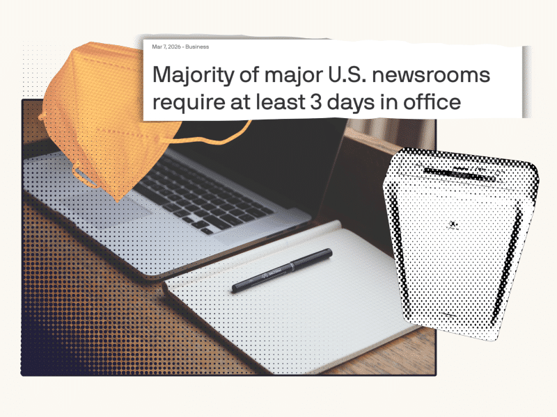 A collage of items. An Axios headline from March 7, 2026 that reads Majority of major U.S. newsrooms require at least 3 days in office is overlaid over an orange KN95 and image of an air purifier stylized with a halftone effect. Those images are above a photo of an open laptop and notebook.